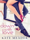 Cover image for Down with Love